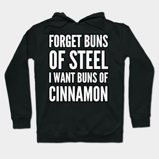 Buns of Steel Cinnamon BLACK Print Hoodie